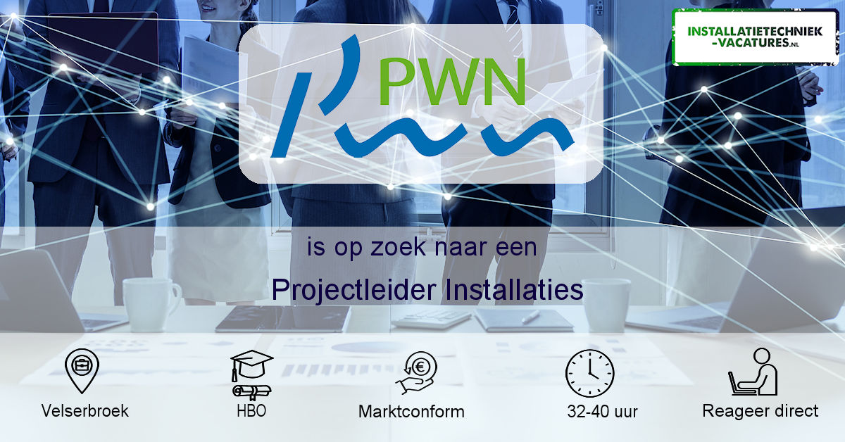 PWN-Projectleider Installaties
